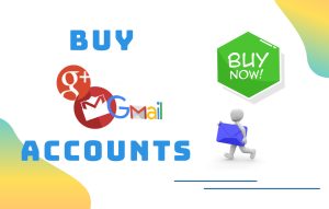 buy gmail accounts - best solution to benefit your business